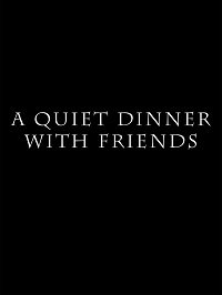 Тихий ужин с друзьями